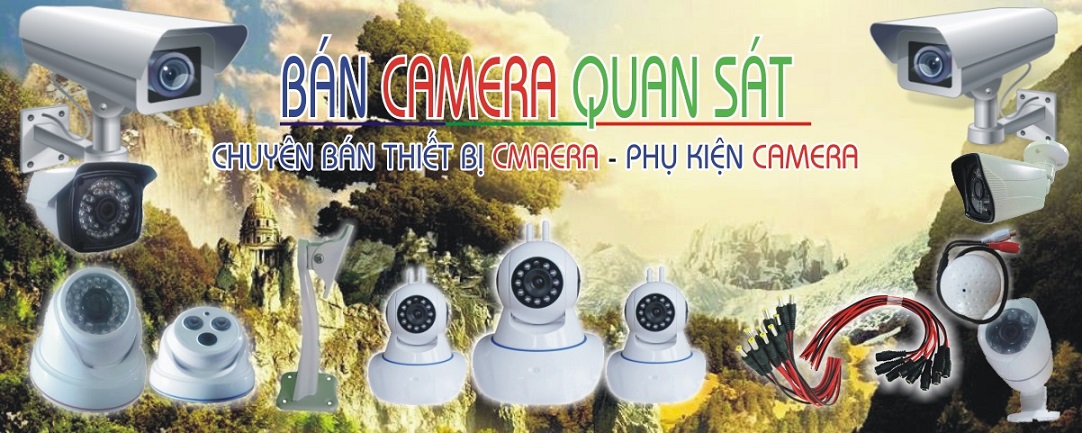 Bán Camera Quan Sát