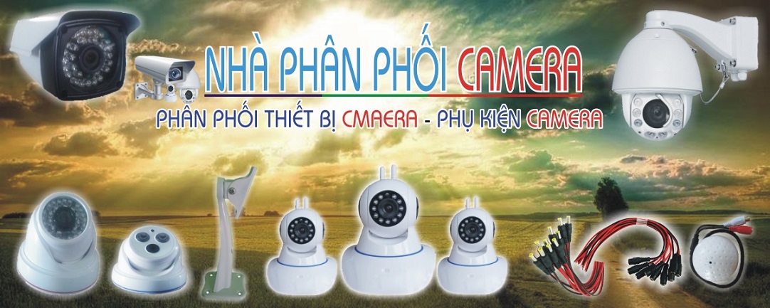 Nhà Phân Phối Camera